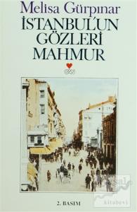 İstanbul'un Gözleri Mahmur