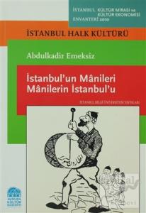 İstanbul'un Manileri Manilerin İstanbul'u