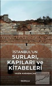İstanbul'un Surları, Kapıları ve Kitabeleri
