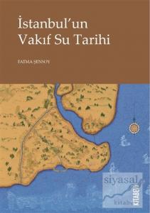 İstanbul'un Vakıf Su Tarihi