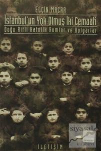 İstanbul'un Yok Olmuş İki Cemaati