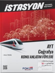 İstasyon AYT Coğrafya Konu Anlatım Föyleri