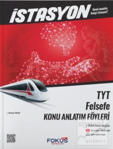 İstasyon TYT Felsefe Konu Anlatım Föyleri