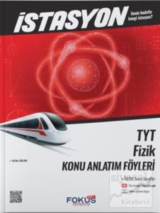 İstasyon TYT Fizik Konu Anlatım Föyleri