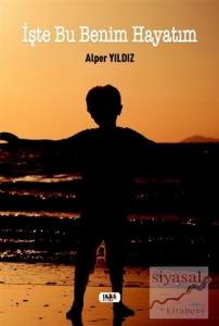 İşte Bu Benim Hayatım