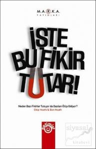 İşte Bu Fikir Tutar! (Ciltli)