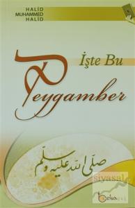 İşte Bu Peygamber İşte Bu Peygamber