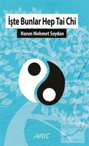 İşte Bunlar Hep Tai Chi