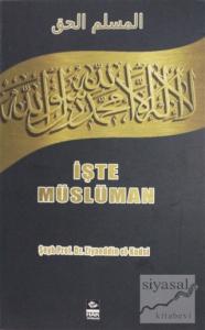 İşte Müslüman