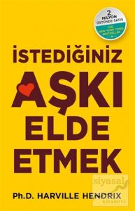 İstediğiniz Aşkı Elde Etmek
