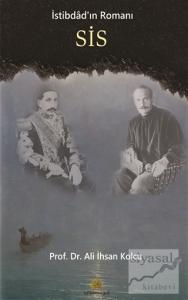 İstibdad'ın Romanı Sis