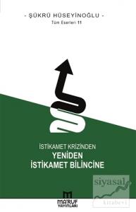 İstikamet Krizinden Yeniden İstikamet Bilincine