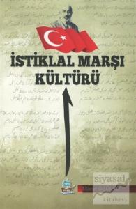 İstiklal Marşı Kültürü