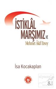 İstiklal Marşımız ve Mehmet Akif Ersoy