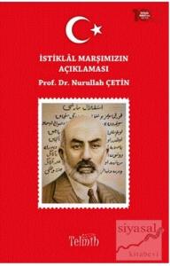 İstiklal Marşımızın Açıklaması