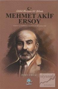 İstiklal Marşının 100. Yılında Mehmet Akif Ersoy