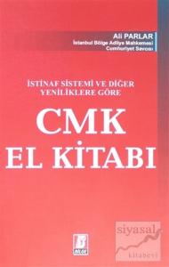 İstinaf Sistemi ve Diğer Yeniliklere Göre CMK El Kitabı