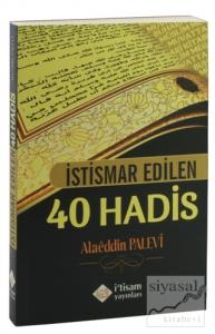 İstismar Edilen 40 Hadis