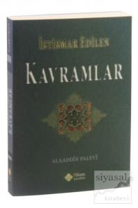 İstismar Edilen Kavramlar