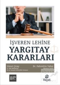 İşveren Lehine Yargıtay Kararları