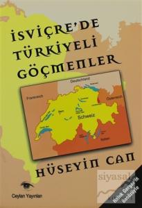 İsviçre'de Türkiyeli Göçmenler İsviçre'de Türkiyeli Göçmenler