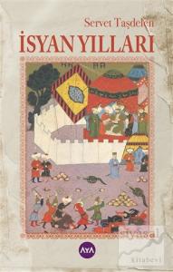 İsyan Yılları
