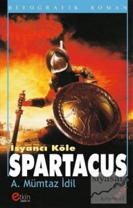 İsyancı Köle - Spartacus