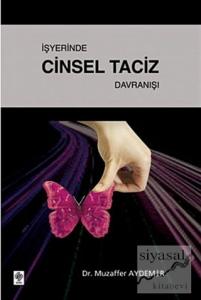 İşyerinde Cinsel Taciz Davranışı