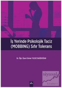 İşyerinde Psikolojik Taciz (MOBBING) Sıfır Tolerans
