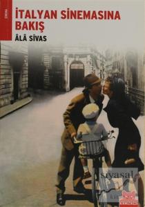 İtalyan Sinemasına Bakış