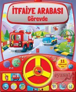 İtfaiye Arabası Görevde