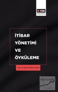 İtibar Yönetimi ve Öyküleme