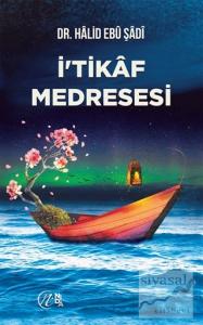 İtikaf Medresesi