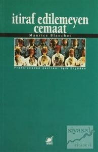 İtiraf Edilemeyen Cemaat İtiraf Edilemeyen Cemaat