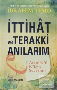 İttihat ve Terakki Anılarım