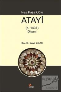 Ivaz Paşa Oğlu Atayi (ö. 1437) Divanı