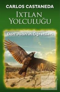 Ixtlan Yolculuğu Ixtlan Yolculuğu