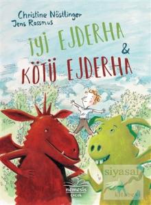 İyi Ejderha & Kötü Ejderha (Ciltli)