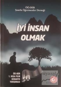 İyi İnsan Olmak