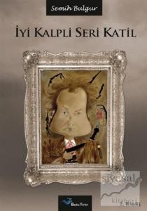 İyi Kalpli Seri Katil