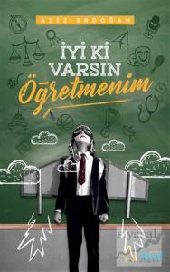 İyi ki Varsın Öğretmenim