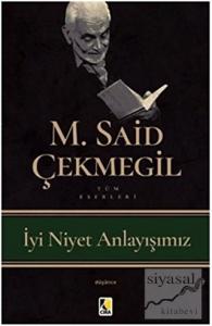 İyi Niyet Anlayışımız