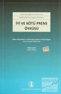İyi ve Kötü Prens Öyküsü