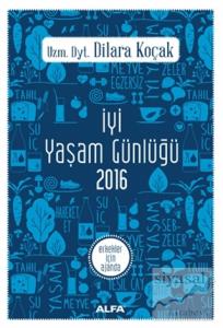 İyi Yaşam Günlüğü 2016 - Erkekler İçin Ajanda
