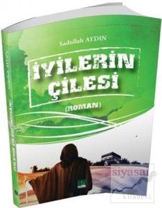 İyilerin Çilesi