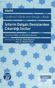 İyilerin Dalgalı Denizlerden Çıkardığı İnciler