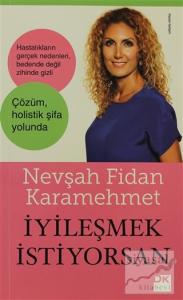 İyileşmek İstiyorsan