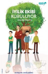 İyilik Ekibi Kuruluyor