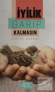 İyilik Garip Kalmasın