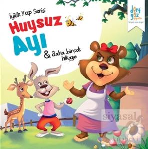 İyilik Yap Serisi : Huysuz Ayı